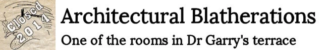 Architectural Blatherations